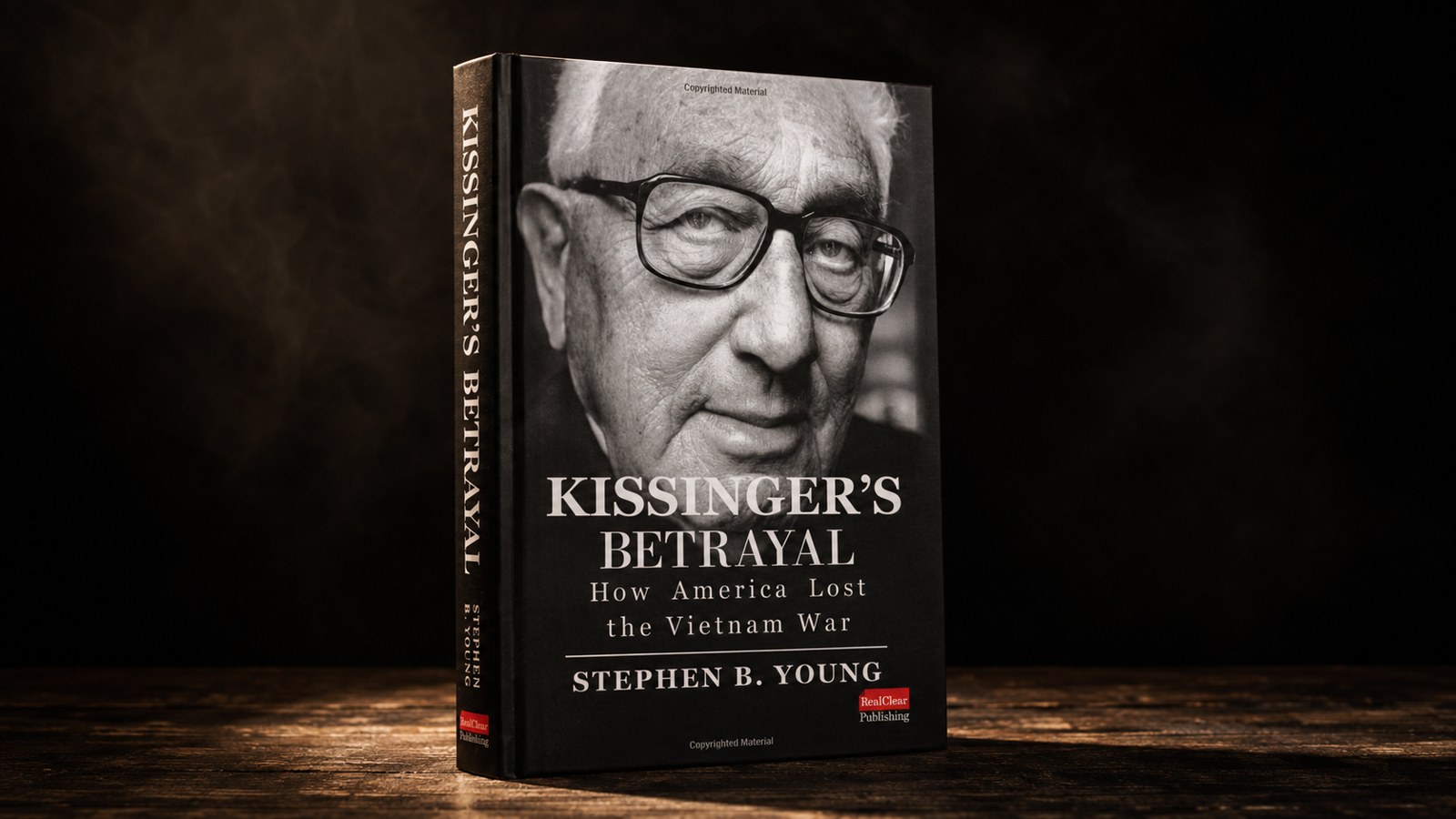 Kissinger's Betrayal by Stephen B. Young, hardcover book mockup